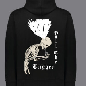 PULL THE TRIGGER HOODIE